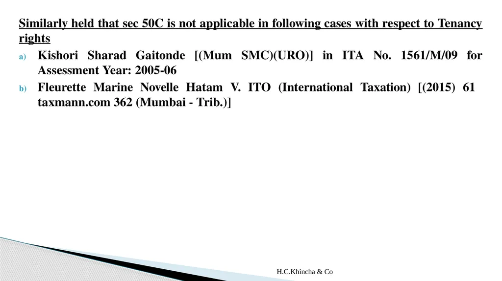 H.C.Khincha & Co ISSUES IN SECTION 45(5A), 50C AND - slide 97 of 278