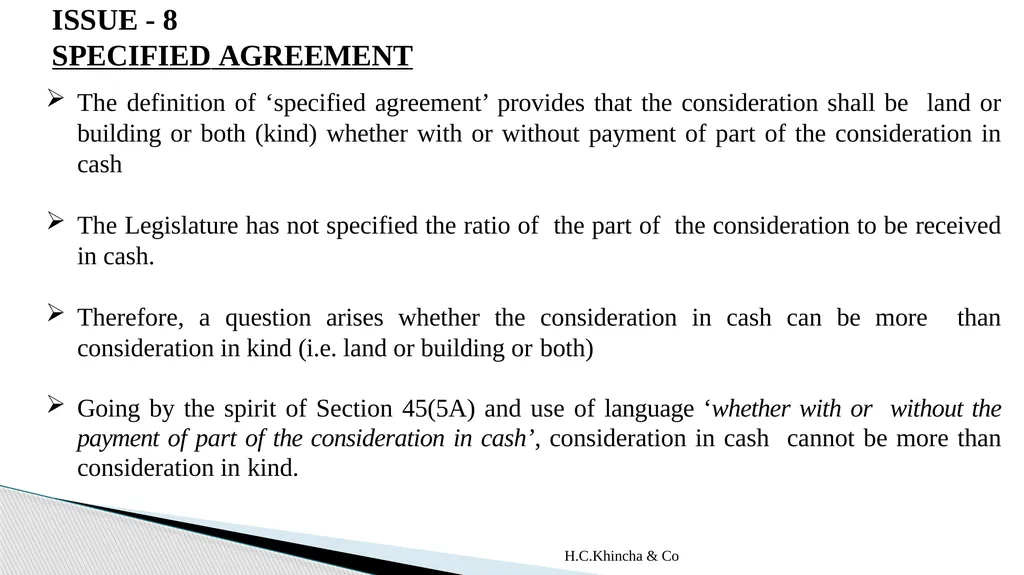 H.C.Khincha & Co ISSUES IN SECTION 45(5A), 50C AND - slide 46 of 278