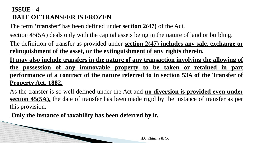 H.C.Khincha & Co ISSUES IN SECTION 45(5A), 50C AND - slide 32 of 278