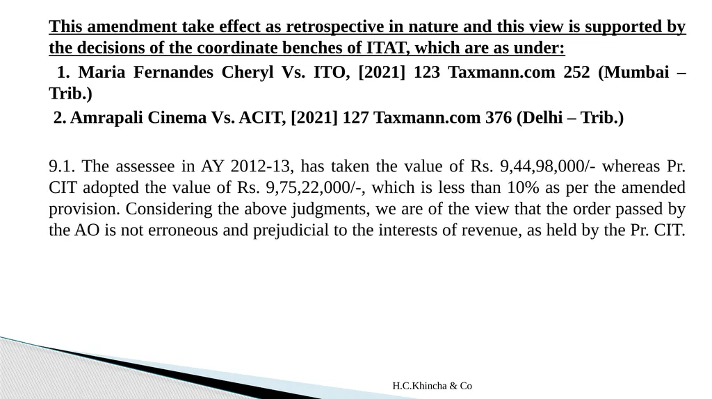 H.C.Khincha & Co ISSUES IN SECTION 45(5A), 50C AND - slide 118 of 278