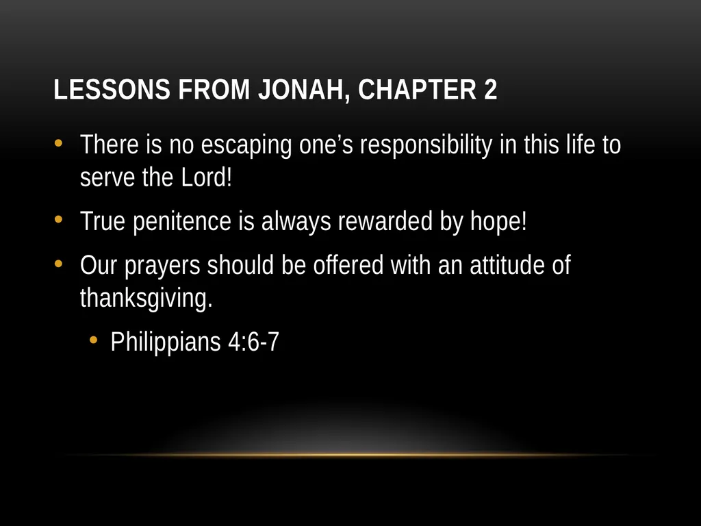 Part 1 “Lessons from Jonah” Lessons From Jonah We - slide 22 of 23