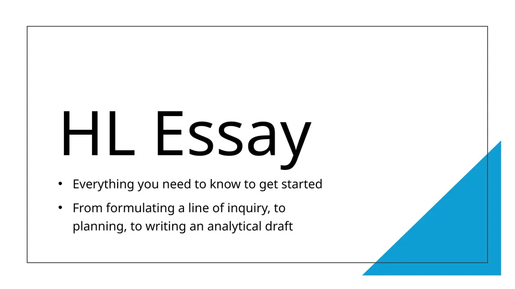 HL Essay Everything you need to know to get - slide 1 of 36