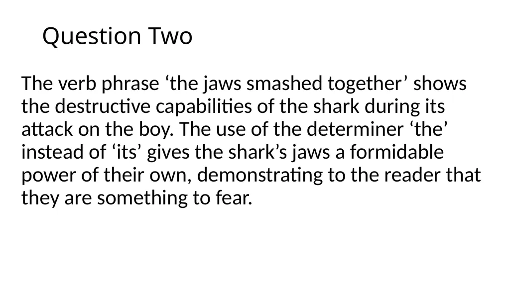 Jaws AQA English Language Paper One Practice - slide 21 of 24