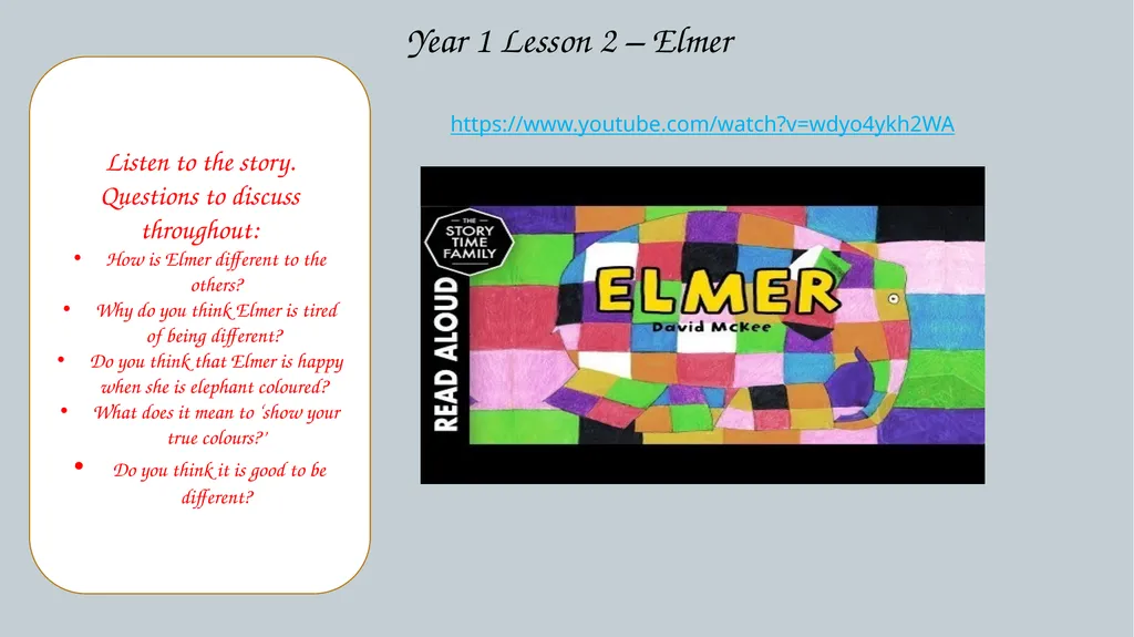 Year 1 Lesson 2 – Elmer - slide 1 of 3