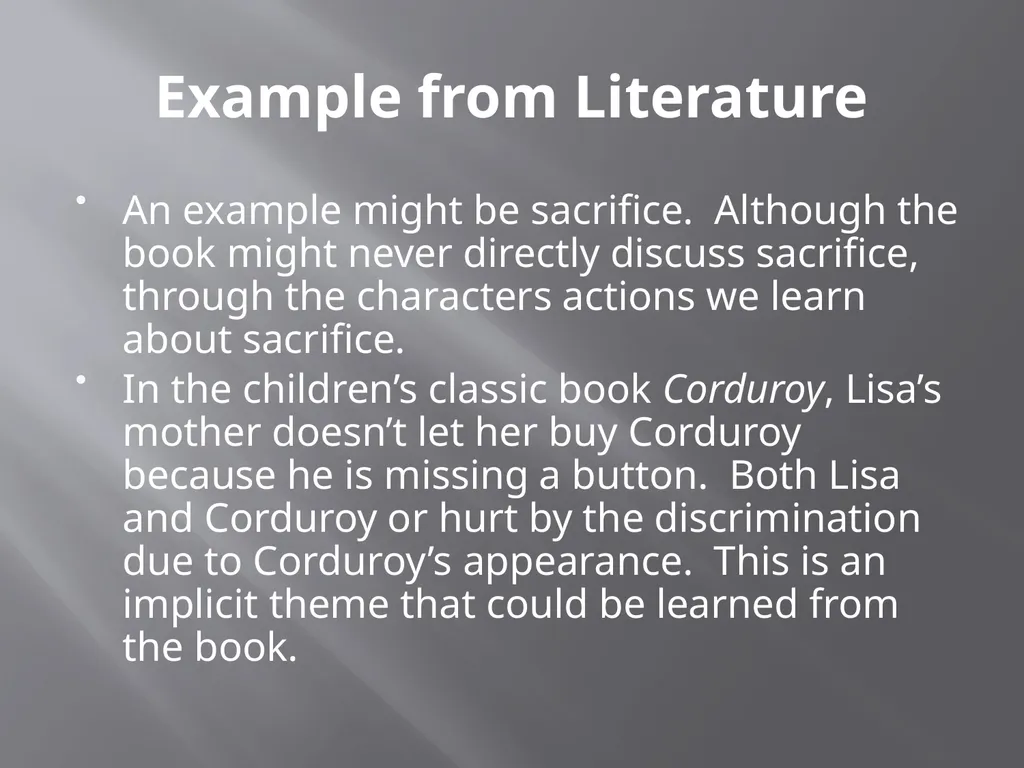 Implicit vs. Explicit Theme Quick Review of Theme - slide 7 of 12