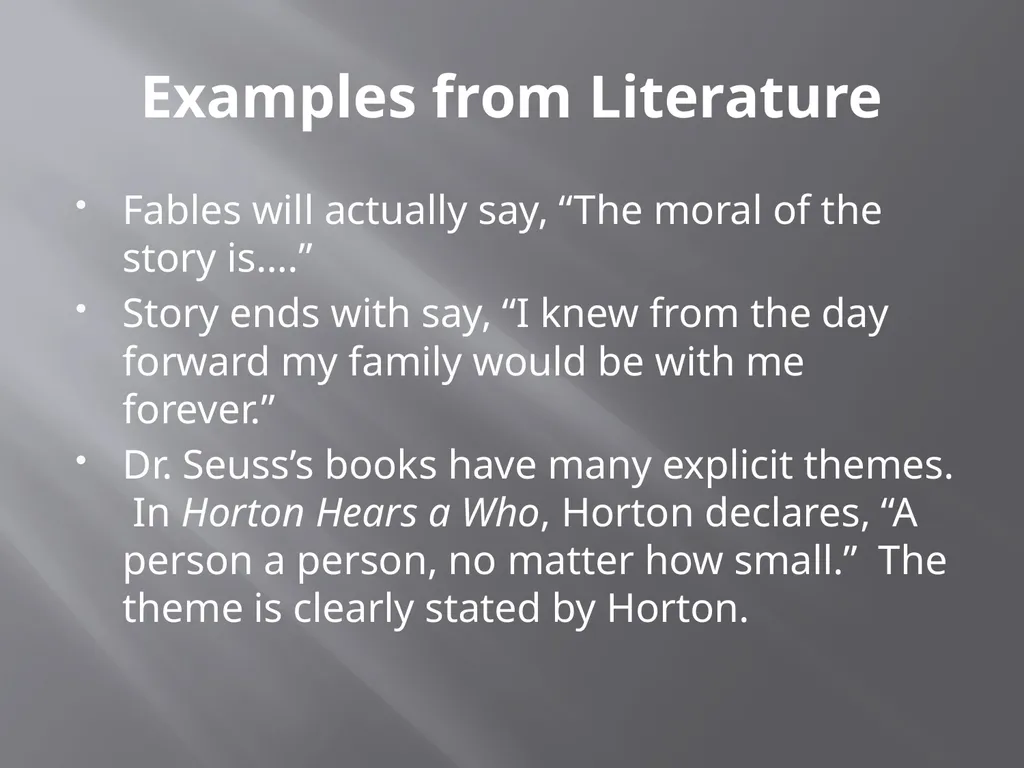 Implicit vs. Explicit Theme Quick Review of Theme - slide 4 of 12