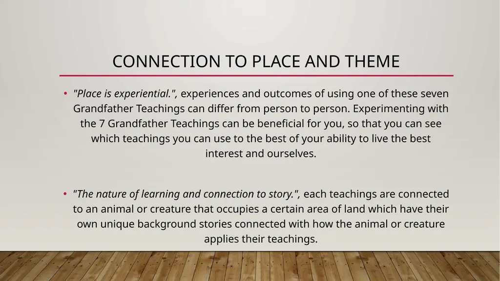 The 7 Grandfather Teachings By: Ava & Janice What - slide 11 of 12