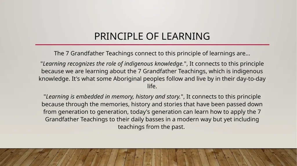 The 7 Grandfather Teachings By: Ava & Janice What - slide 10 of 12