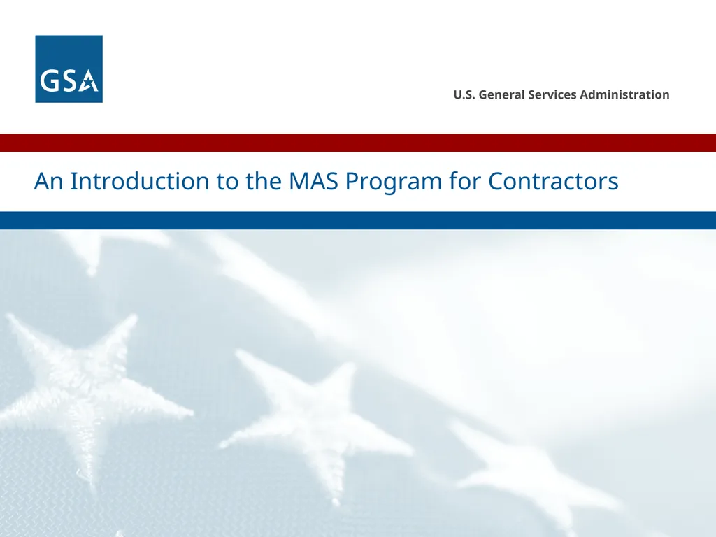 An Introduction to the MAS Program for Contractors - slide 1 of 33