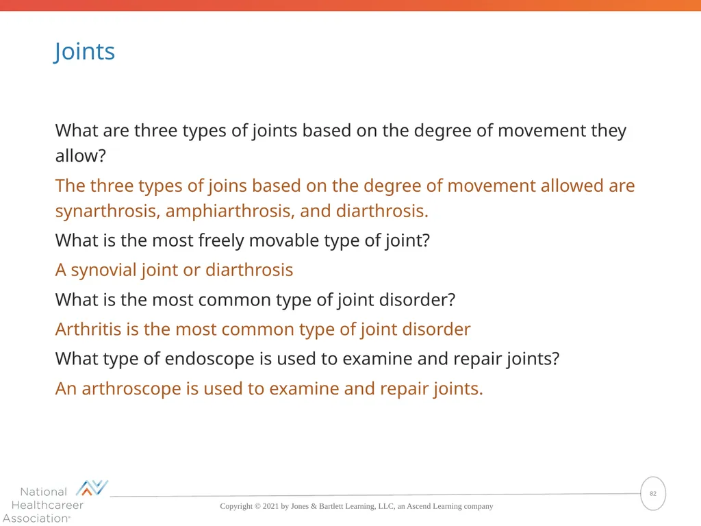 The Skeletal System: Bones and Joints Copyright © - slide 82 of 88