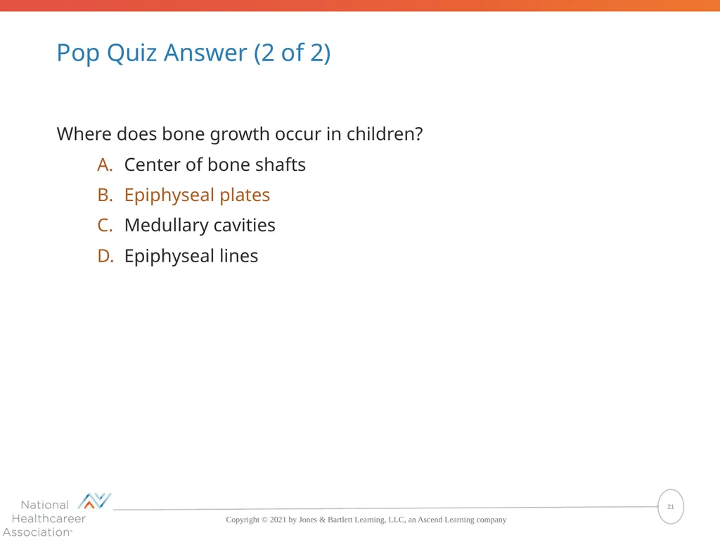 The Skeletal System: Bones and Joints Copyright © - slide 21 of 88