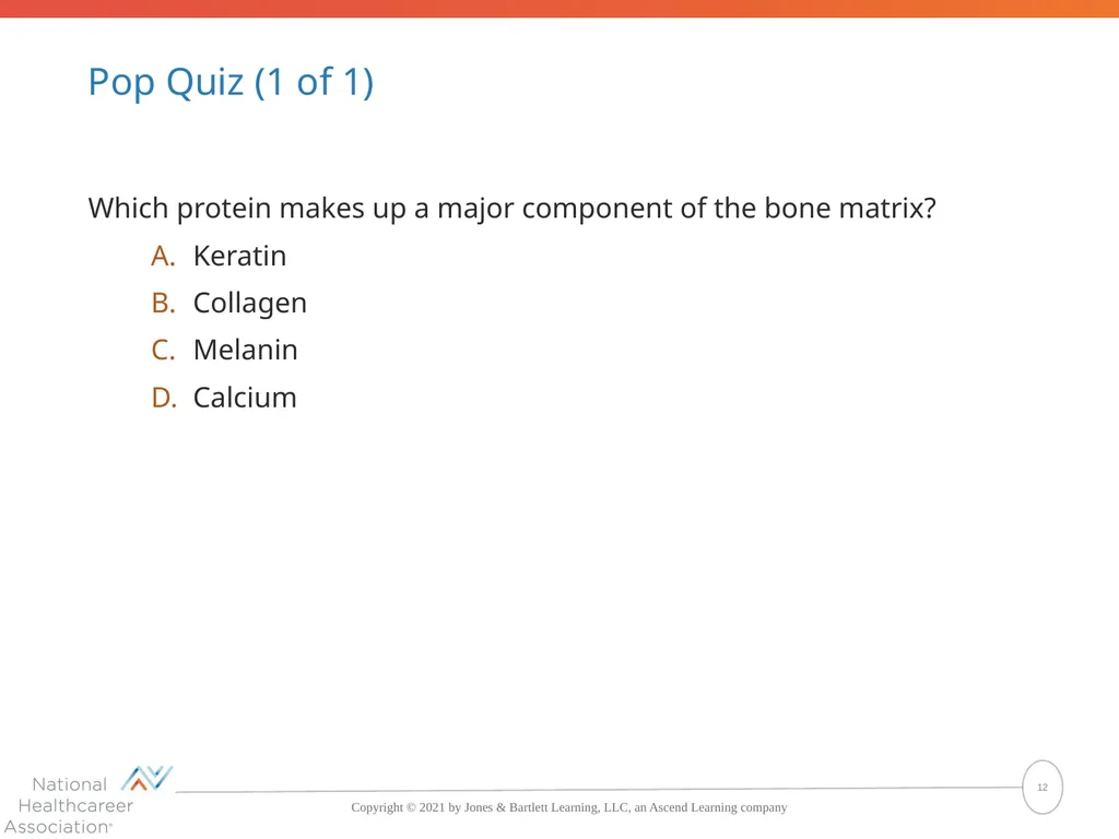 The Skeletal System: Bones and Joints Copyright © - slide 12 of 88