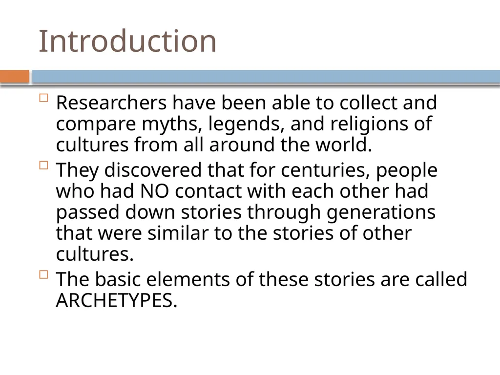 Archetypes Introduction Researchers have been able - slide 2 of 9