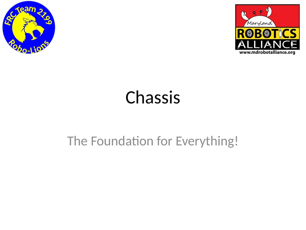Chassis / Drive Train 101 Tom Milnes Team 2199 - slide 4 of 87