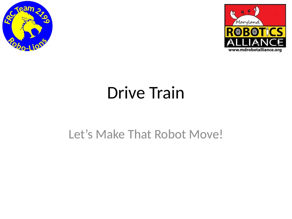 Chassis / Drive Train 101 Tom Milnes Team 2199 - slide 32 of 87