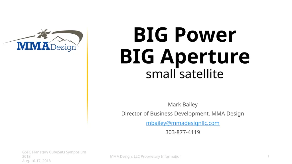 BIG Power BIG Aperture small satellite Mark Bailey - slide 1 of 19