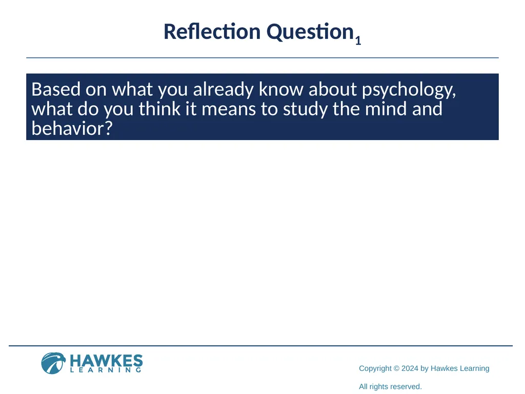 Lesson 1.1 What is Psychology? What Is Psychology? - slide 3 of 25
