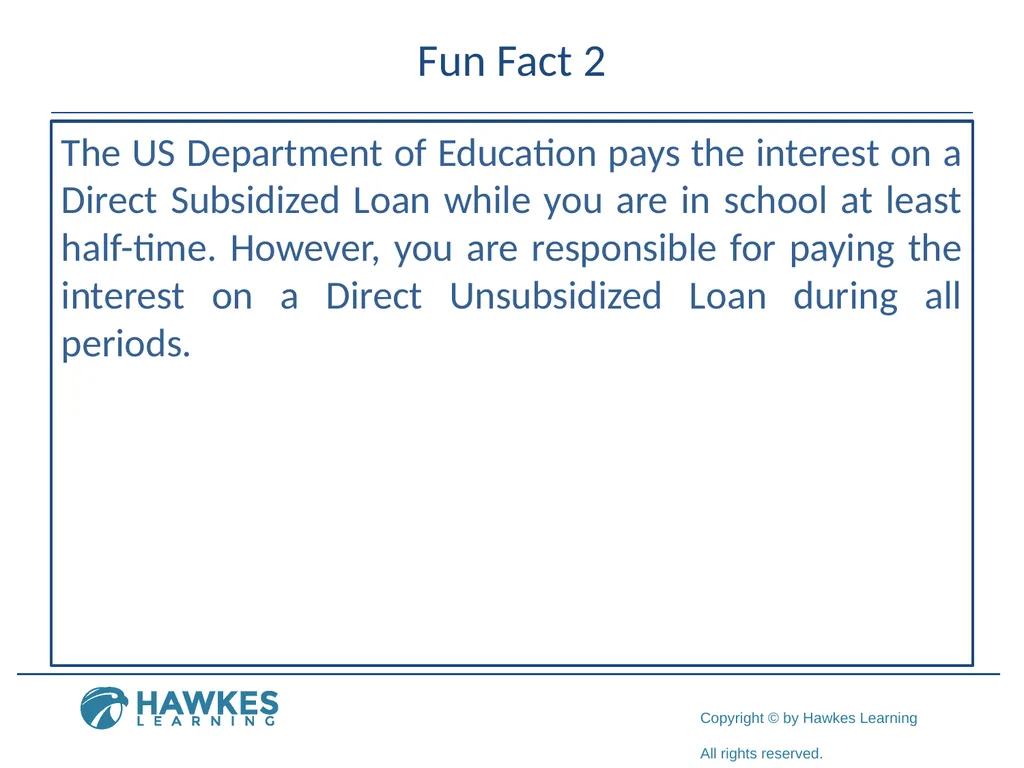 Borrowing Money Section 6.3 Fun Fact 1 Helpful - slide 7 of 97