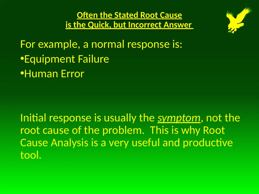 Determining the Root Cause and Corrective Action - slide 4 of 22