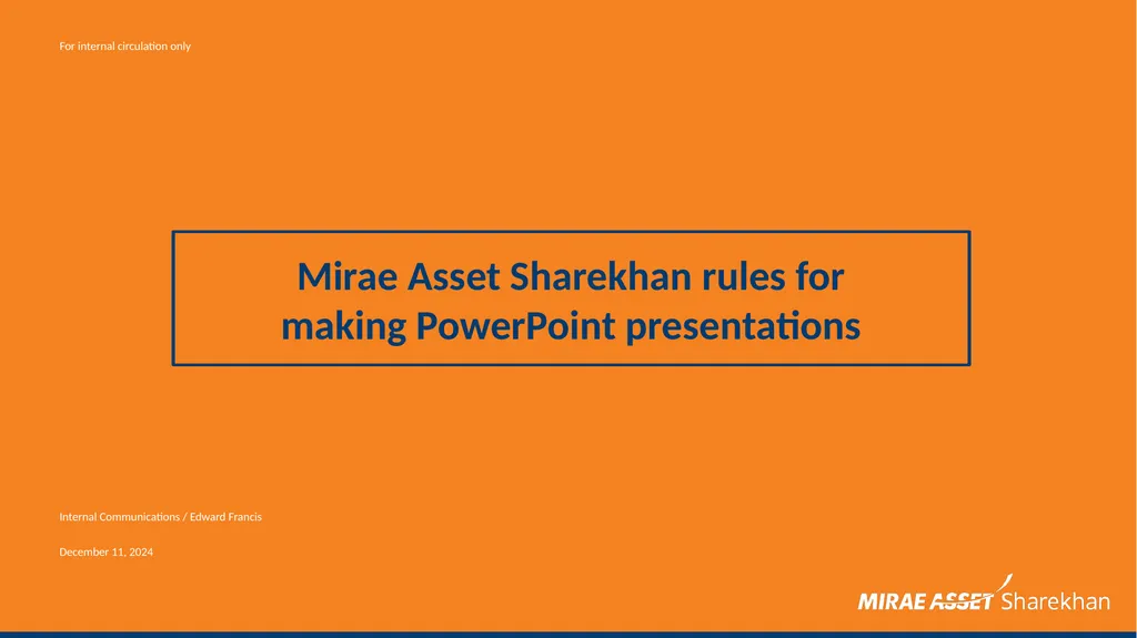 Mirae Asset Sharekhan rules for making PowerPoint - slide 1 of 38