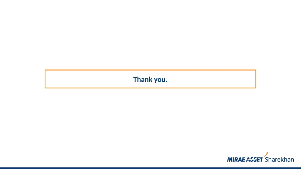 Mirae Asset Sharekhan rules for making PowerPoint - slide 38 of 38