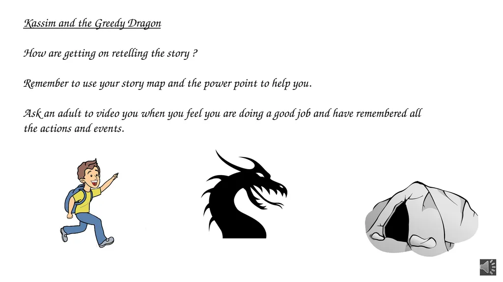 Kassim and the Greedy Dragon How are getting on - slide 1 of 8