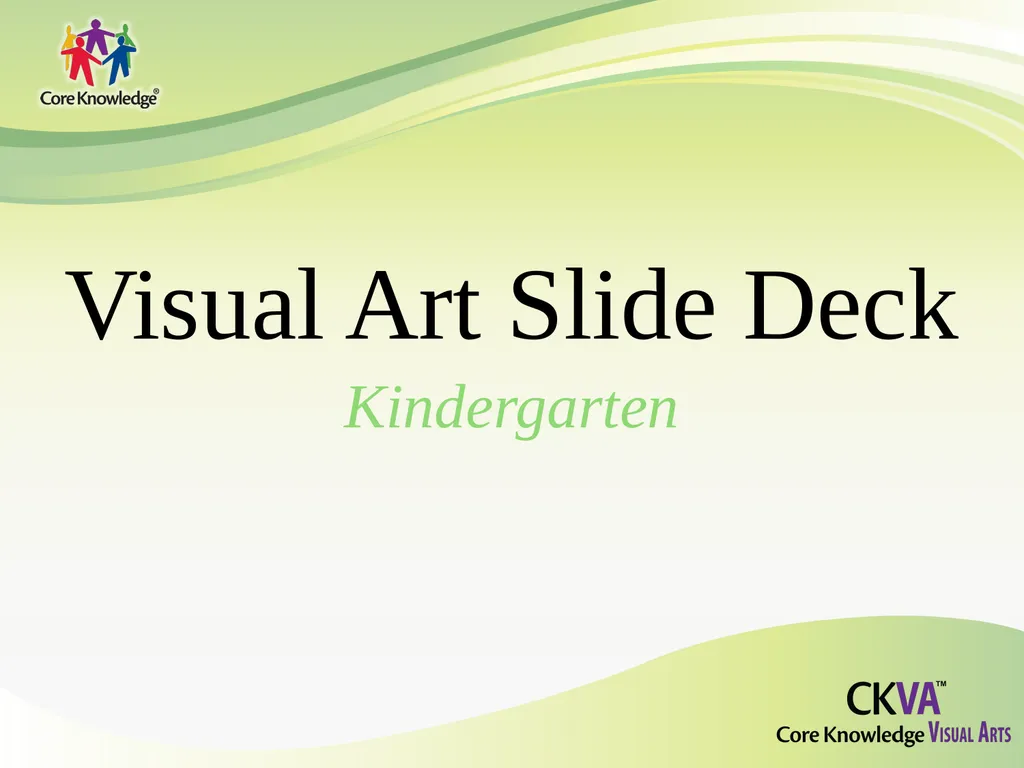 Visual Art Slide Deck Kindergarten Kindergarten - slide 1 of 20