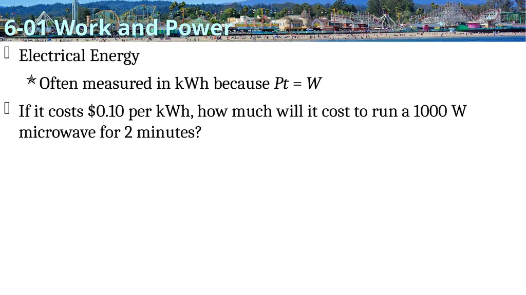 Energy Physics Unit 06 Credits Slides created by - slide 13 of 55