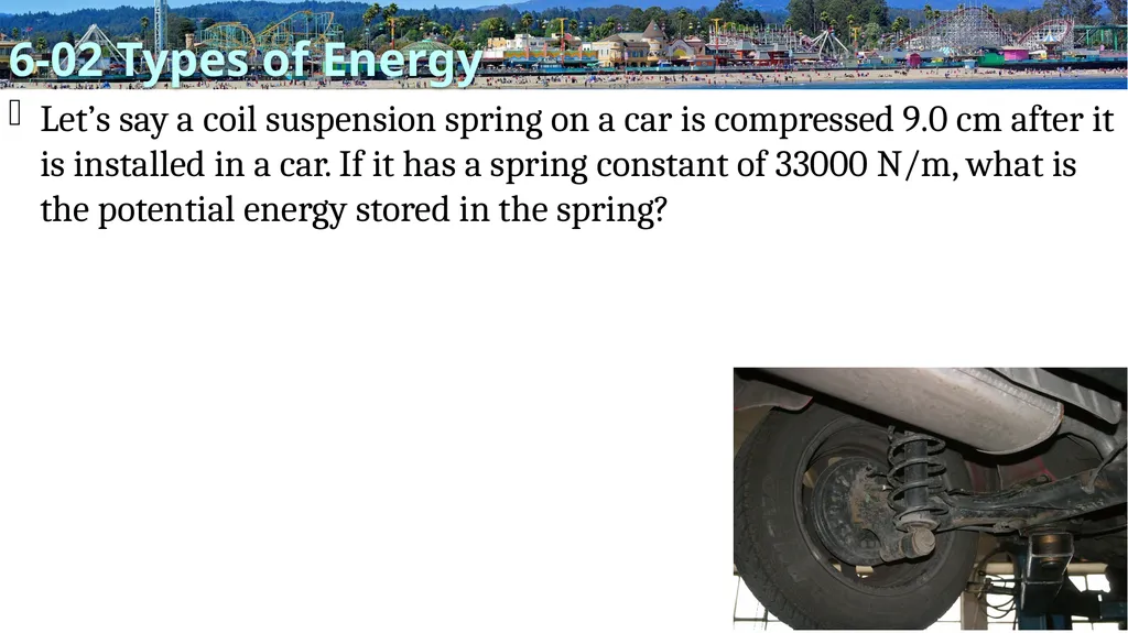 Energy Physics Unit 06 Credits Slides created by - slide 21 of 55
