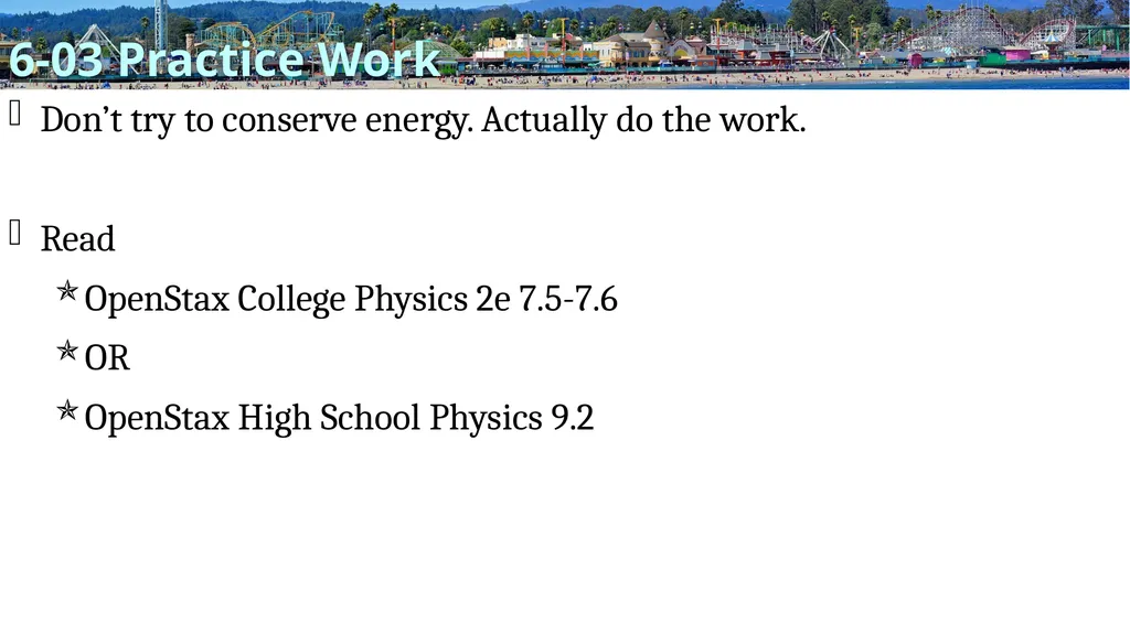 Energy Physics Unit 06 Credits Slides created by - slide 29 of 55