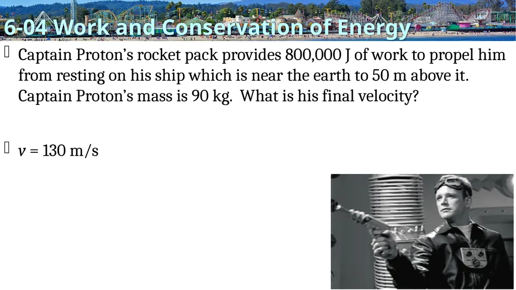 Energy Physics Unit 06 Credits Slides created by - slide 35 of 55