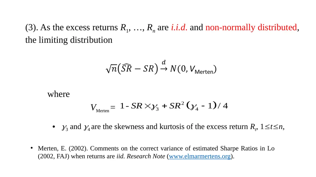 Sharpe Ratio under Long-Range Dependent and - slide 5 of 16