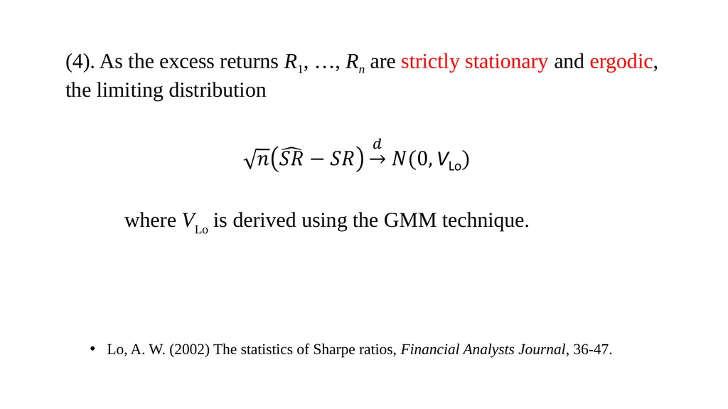 Sharpe Ratio under Long-Range Dependent and - slide 6 of 16
