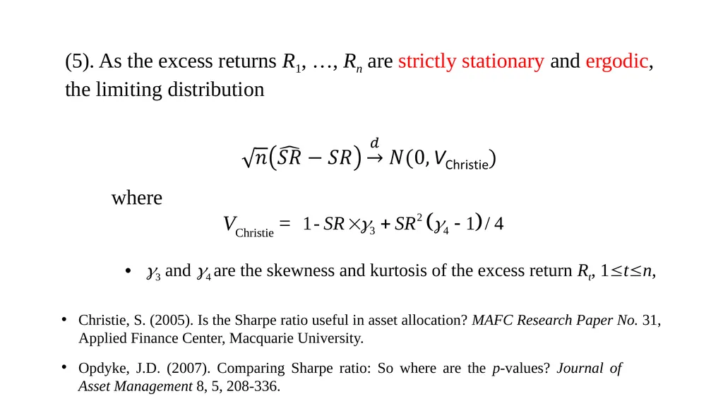 Sharpe Ratio under Long-Range Dependent and - slide 7 of 16