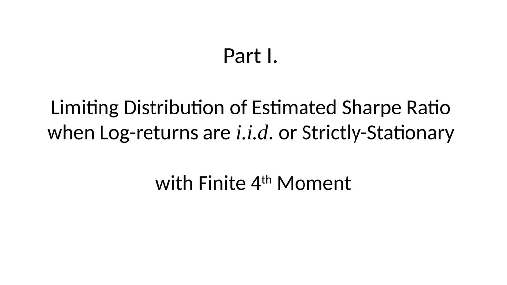 Sharpe Ratio under Long-Range Dependent and - slide 2 of 16