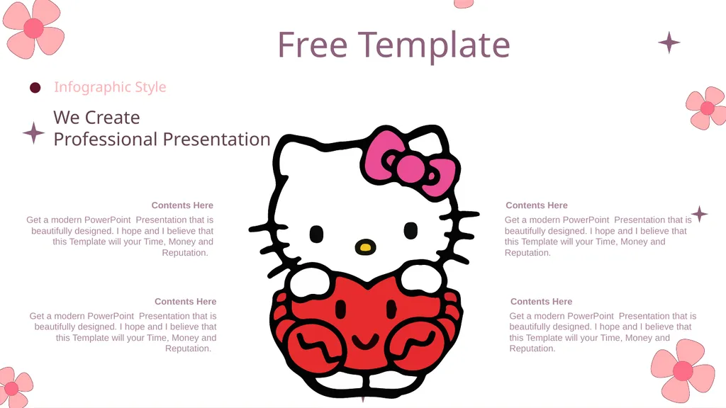 Hello Kitty Here is where your presentation begins - slide 28 of 52