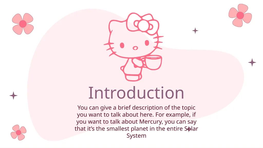 Hello Kitty Here is where your presentation begins - slide 3 of 52
