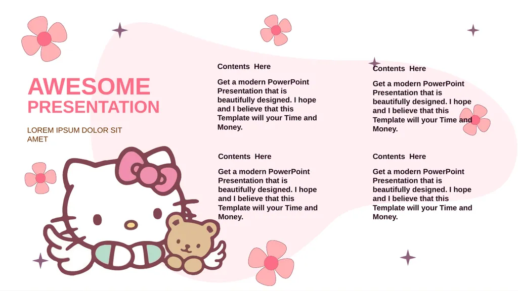 Hello Kitty Here is where your presentation begins - slide 25 of 52