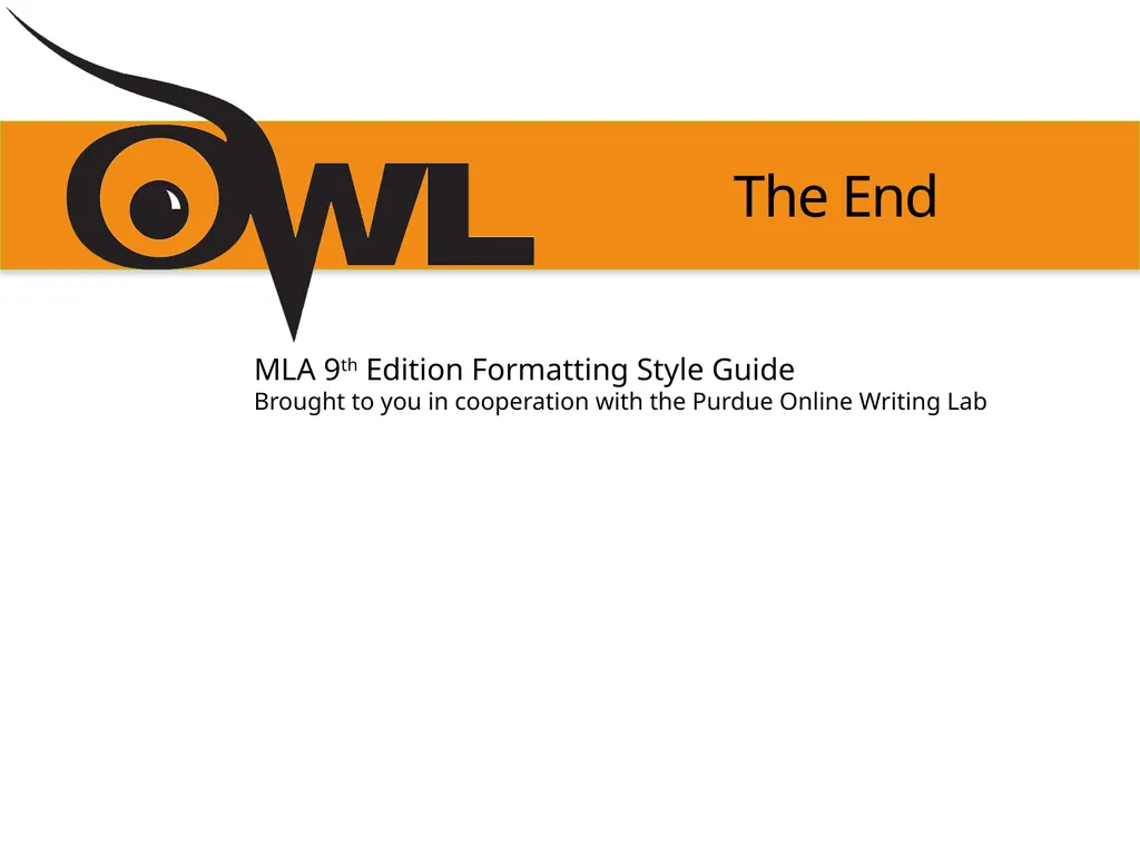 MLA 9th Edition Formatting and Style Guide Purdue - slide 47 of 47