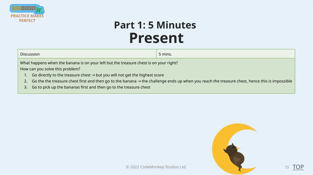 © 2022 ​CodeMonkey Studios Ltd. LESSON PLANS 1 A - slide 15 of 44