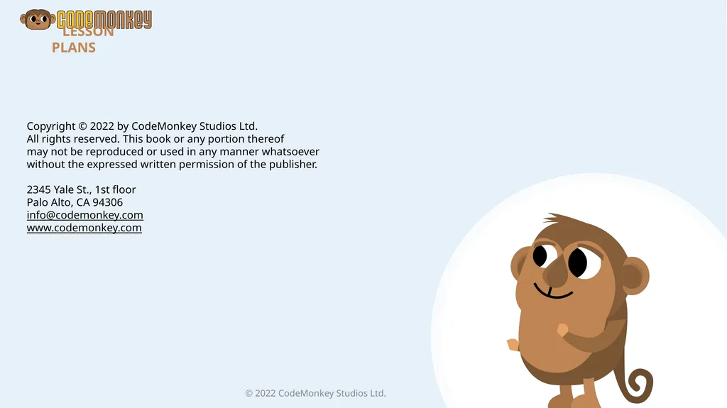 © 2022 ​CodeMonkey Studios Ltd. LESSON PLANS 1 A - slide 2 of 44