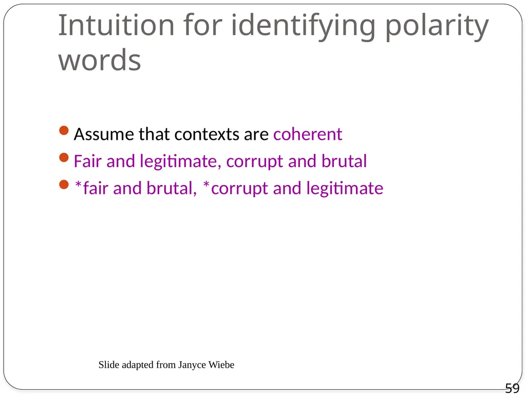 Dan Jurafsky Lecture 1: Sentiment Lexicons and - slide 59 of 74
