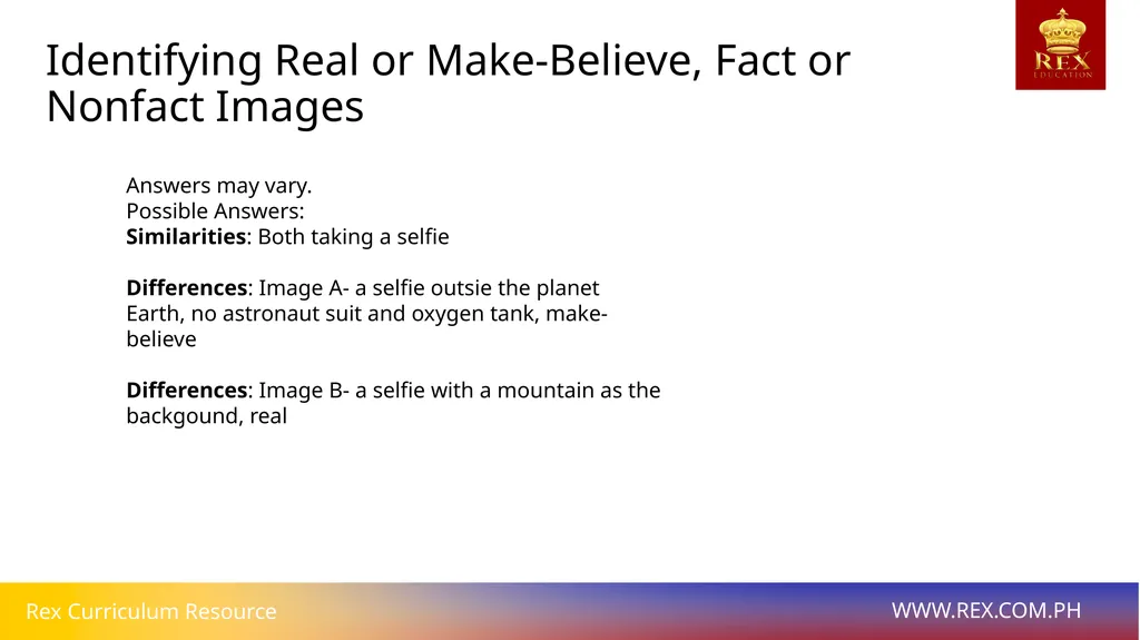 Identifying Real or Make-Believe, Fact or Nonfact - slide 9 of 10