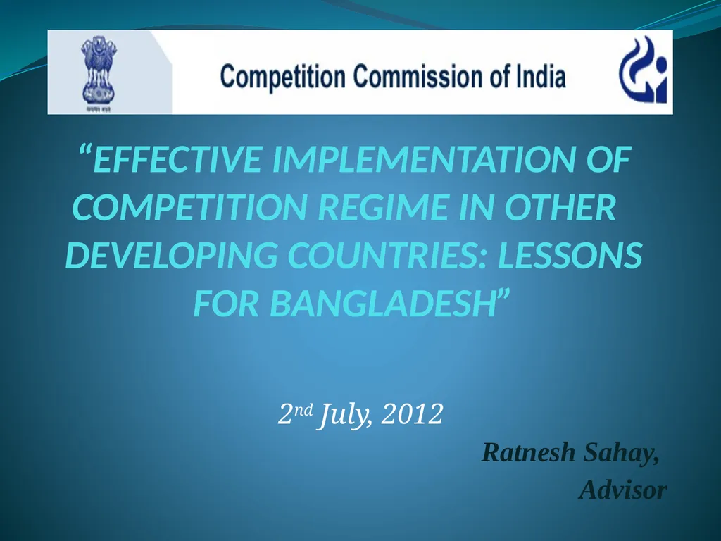 “EFFECTIVE IMPLEMENTATION OF COMPETITION REGIME IN - slide 1 of 14