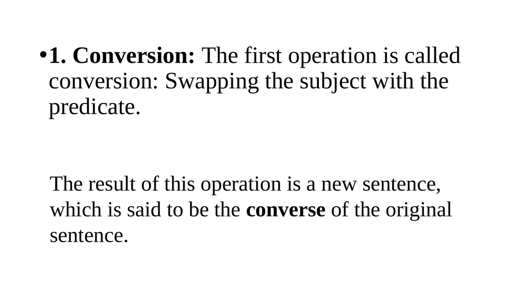 Conversion, Obversion, & Contraposition The - slide 15 of 23