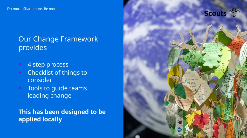 How we Manage Change at Scouts Our Change - slide 3 of 10