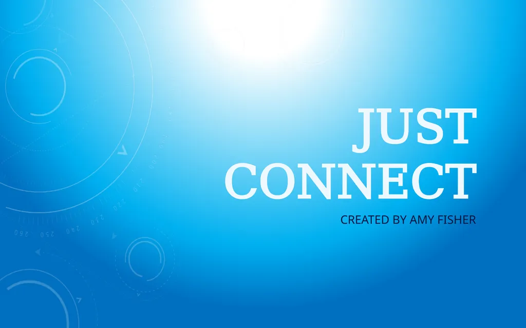 JUST Connect Created by Amy Fisher Player - slide 1 of 55