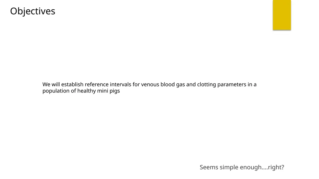 Determination of Reference Intervals for Venous - slide 4 of 27