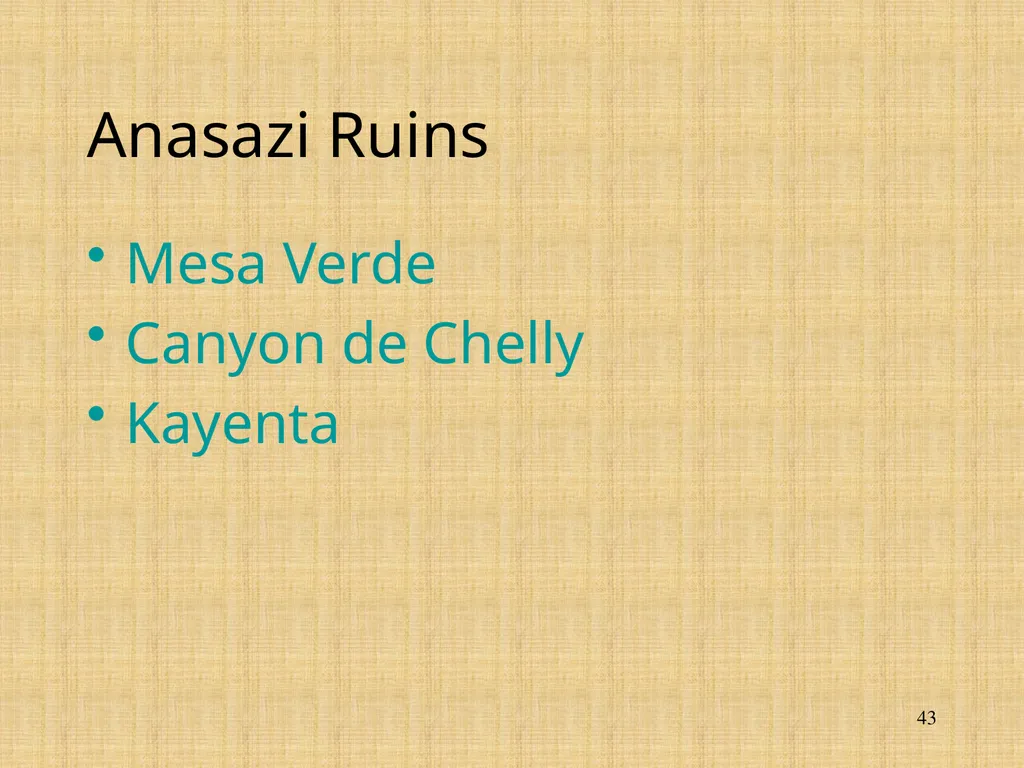 The Mogollon, the Anasazi, and the Hohokam - slide 43 of 62
