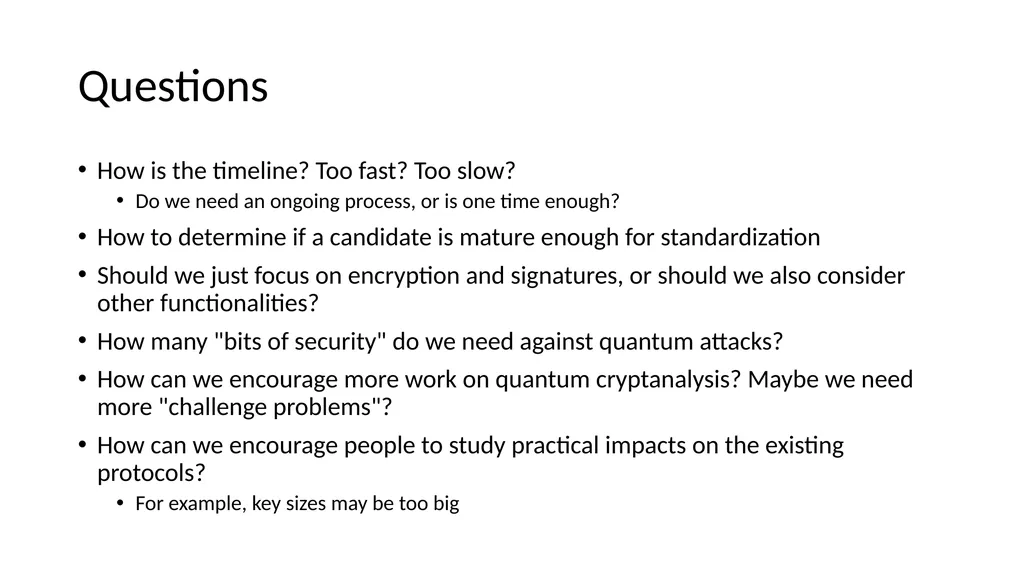 So what? Objectives Examine quantum-resistant - slide 14 of 15